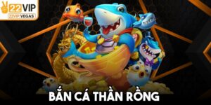 Bắn Cá Thần Rồng