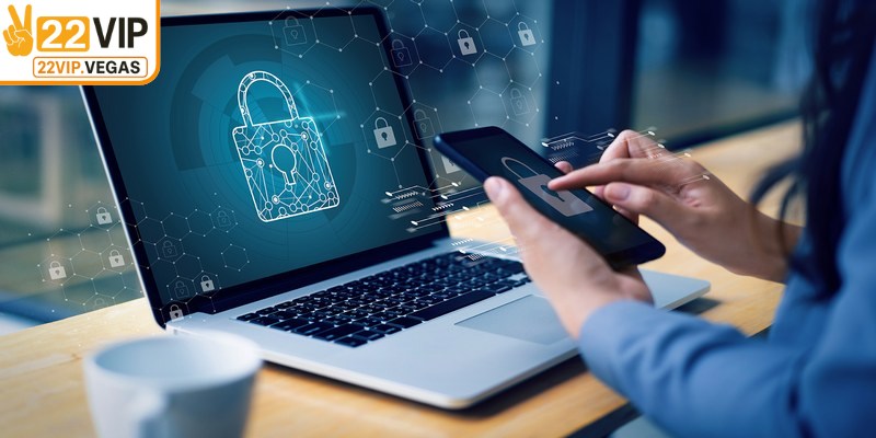 22VIP sẽ thu thập các thông tin cần thiết từ người chơi