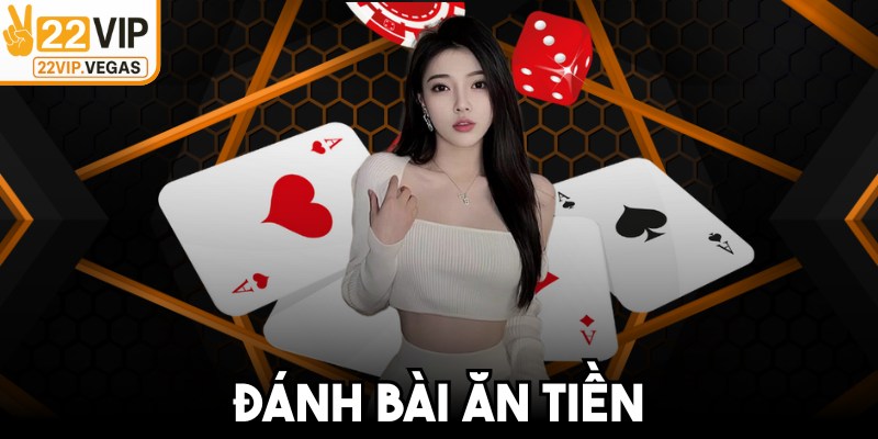Đánh Bài Ăn Tiền